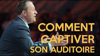 Comment captiver son auditoire