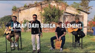Download lagu Element - Maaf dari surga (COVER)  Bulu Music X Teguh Ex. Angkasa mp3 Download lagu Element - Maaf dari surga (COVER)  Bulu Music X Teguh Ex. Angkasa mp3