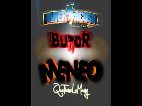 Dj Buzor Dj Power Acosta El Meneo Que Tiene La Mami.wmv