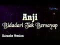 Anji - Bidadari Tak Bersayap (Karaoke Version)