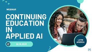 [WEBINAR] Continuing Education in Applied AI with a focus on Latin America