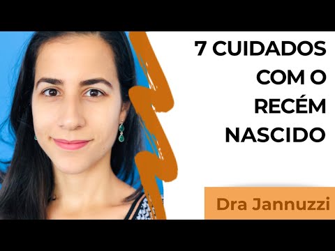 7 Steps to Caring for a Newborn - Dr. Ana Jannuzzi