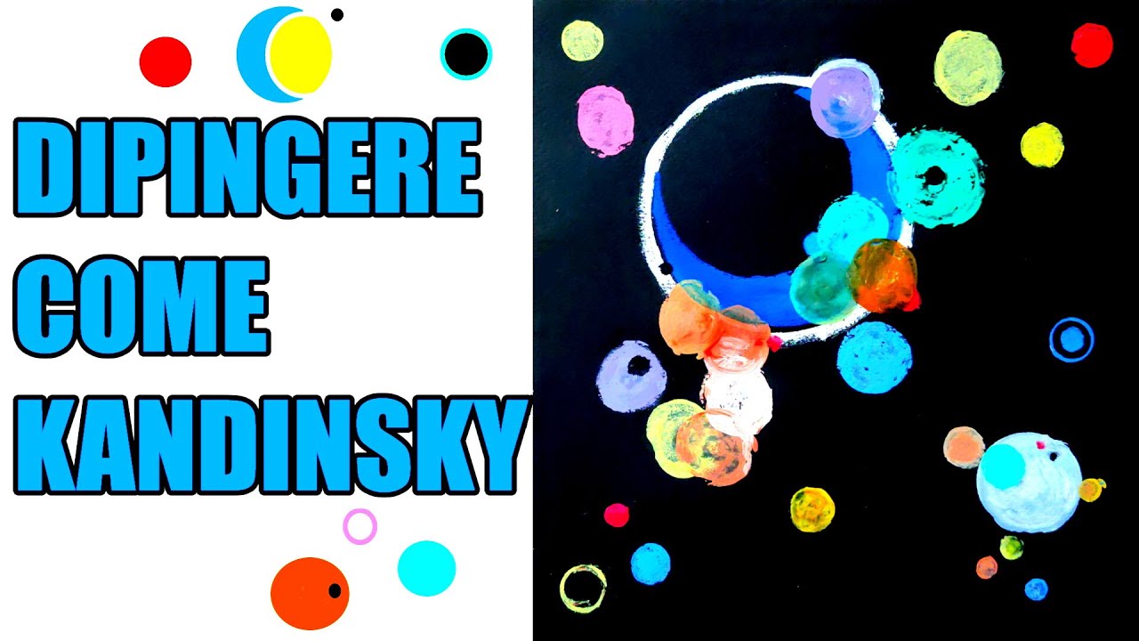 ???? Arte e pittura per bambini: quadro di KANDINSKY (Alcuni cerchi) - Riciclo creativo