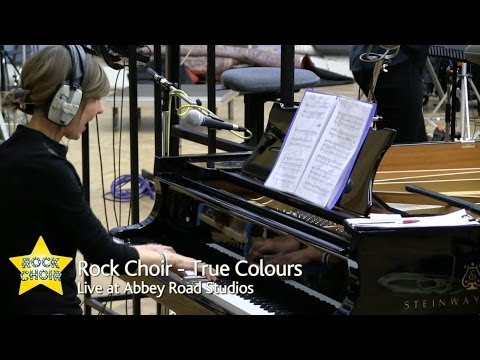 Rock Choir - True Colours (Live at Abbey Road)