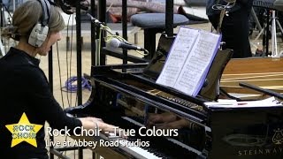 Rock Choir - True Colours (Live at Abbey Road)