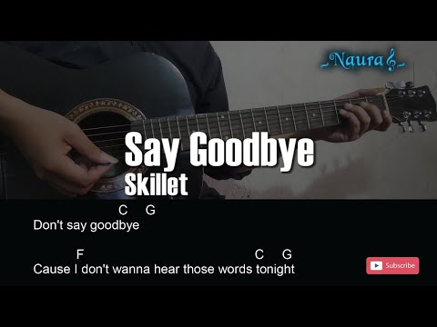 Say Goodbye - Skillet