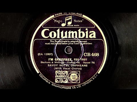 Savoy Hotel Orpheans - I'm Carefree (1932)