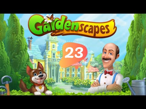 Gardenscapes Story Part 23 - Area 6 - Day 5 Gameplay Walkthrough