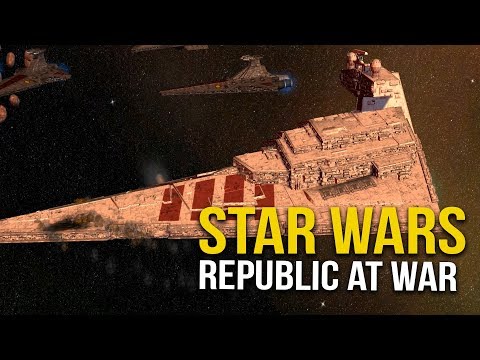 STAR WARS REPUBLIC AT WAR! Ep 20 - Republic Star Destroyer