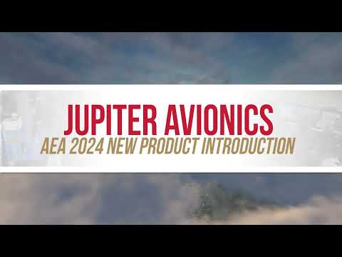Jupiter Avionics - AEA 2024 New Product Introduction