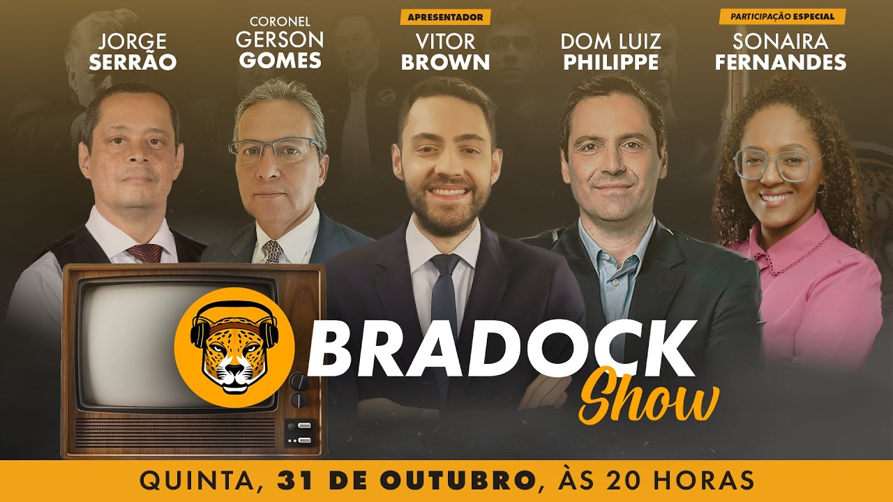Bradock Show 31/10/24 - Vitor Brown, Serrão, Cel Gerson Gomes, Dom Luiz Philippe e Sonaira Fernandes