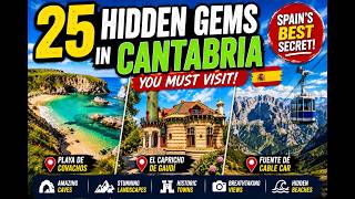 25 Hidden Gems in Cantabria You Must Visit 🇪🇸 | Hidden Treasures You Can&amp;#39;t Miss | Worldly Traveler