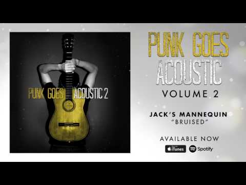 Jack's Mannequin - Bruised (Punk Goes Acoustic Vol. 2)