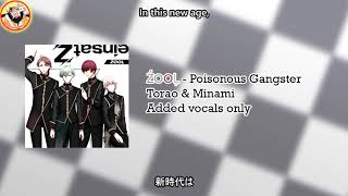 ŹOOĻ - Poisonous Gangster (Torao &amp; Minami added vocals only)