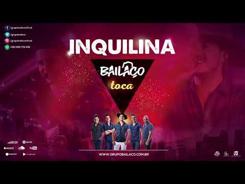 Bailaço Toca - Inquilina