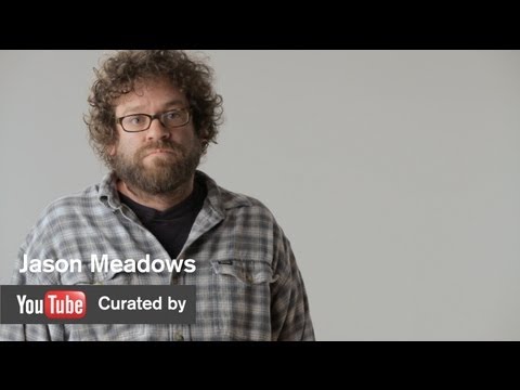 YouTube Curated By - Jason Meadows - MOCAtv