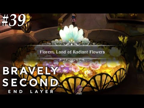 Bravely Second: End Layer [39] Florem is back