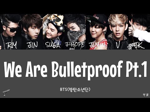 We Are Bulletproof Pt.1(4BEGINS Ruff) - BTS(防弾少年団)[日本語字幕/かなるび/歌詞]