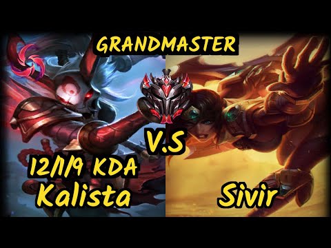 MSF Hans Sama (KALISTA) vs SIVIR - 12/1/9 KDA BOTTOM ADC GAMEPLAY - EUW Ranked GRANDMASTER