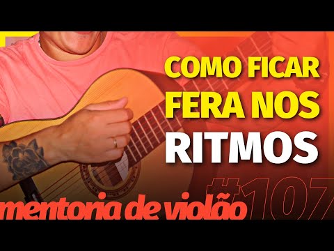 ritmos de violão: como ficar fera em qualquer ritmo de violão?