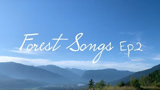 Sly Violet - Other Side (Josh Ritter Cover) | Forest Songs Ep.2 | Revelstoke, BC