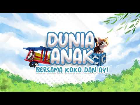 Dunia Anak Bersama Koko dan Ayi