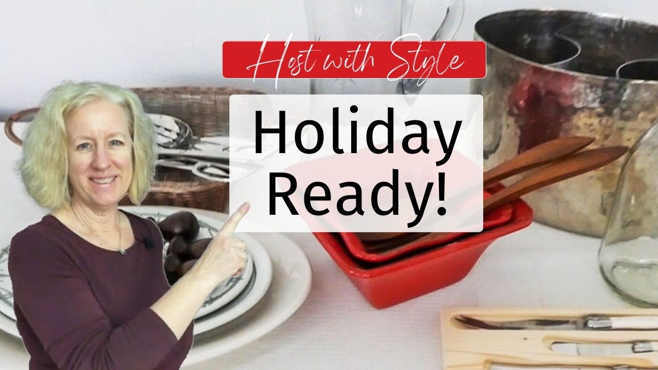 Top Holiday Entertaining Essentials for STRESS-FREE Hosting! ~ What Every Host Needs