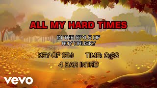 Roy Drusky - All My Hard Times (Karaoke)
