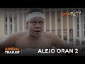 Alejo Oran 2 Yoruba Movie 2023 | Official Trailer | Now Showing  On ApataTV+