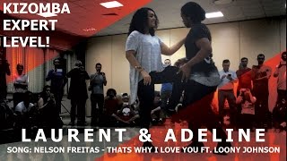 Nelson Freitas -  Thats Why I Love You / Laurent & Adeline Kizomba Expert @ Bachaturo 2017