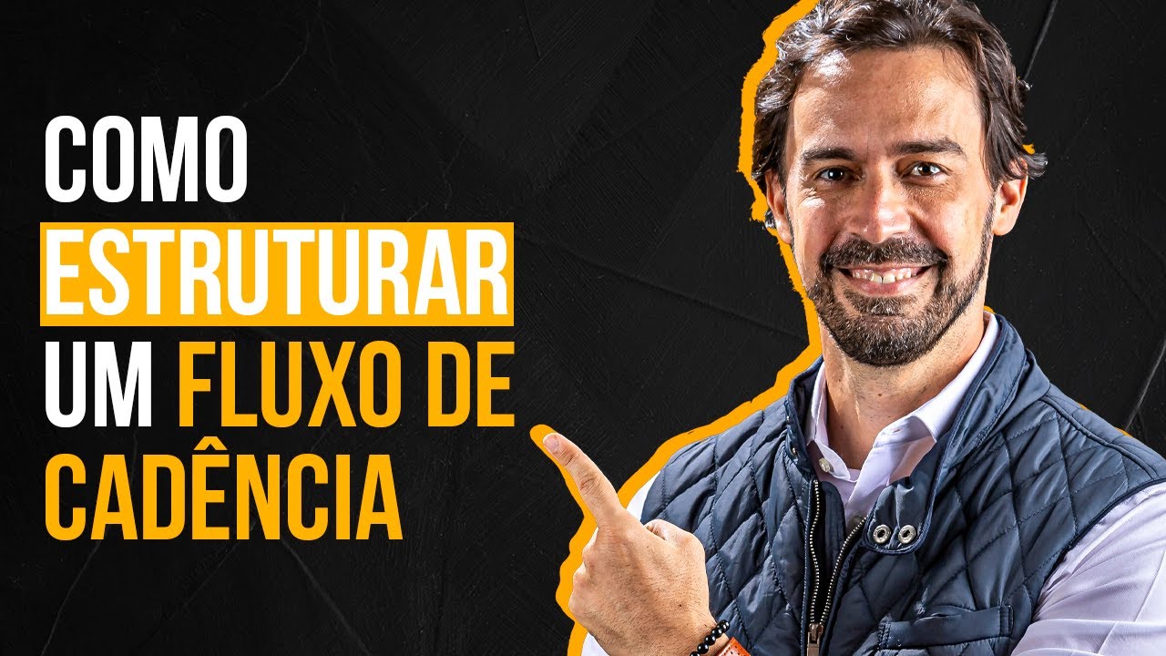 COMO ESTRUTURAR UM FLUXO DE CADÊNCIA | MARCELO BARATELLA