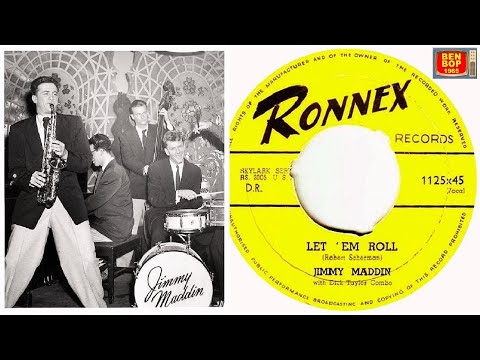 JIMMY MADDIN with Dick Taylor Combo - Let 'Em Roll / Boogie Boo (1955) Ronnex Records