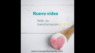 El Reiki es transformación