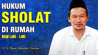 Download lagu Hukum Sholat di Rumah Bagi Laki-Laki | Penjelasan Gus Baha mp3