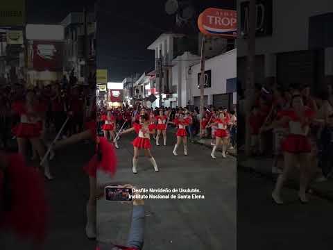 Desfile Navideño de Usulután. Instituto Nacional de Santa Elena #shortvideo #usulutan #reels