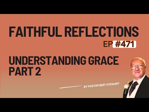 Covenant of Faith - Grace of God - Stand in Righteousness -  Daily Reflection