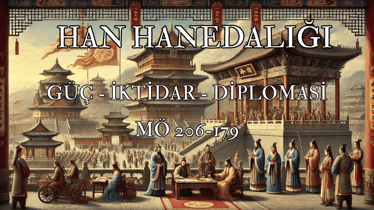 Çin Han Hanedanlığı : Güç, iktidar, Diplomasi #1