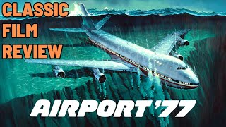 Airport 77 (1977) Movie Review | Classic Disaster Film | James Stewart | Christopher Lee