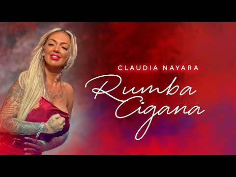 Claudia Nayara - Rumba Cigana (Official video)