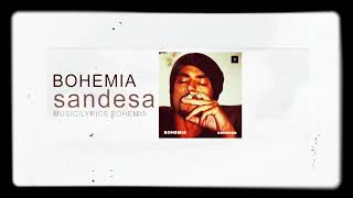 Sandesa ( A Letter) | Paigaam | Bohemia | New song 2018 | Apple music 2018