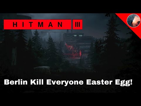 Berlin Kill Everyone Easter Egg | Hitman 3