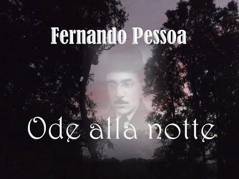 ODE ALLA NOTTE di Fernando Pessoa