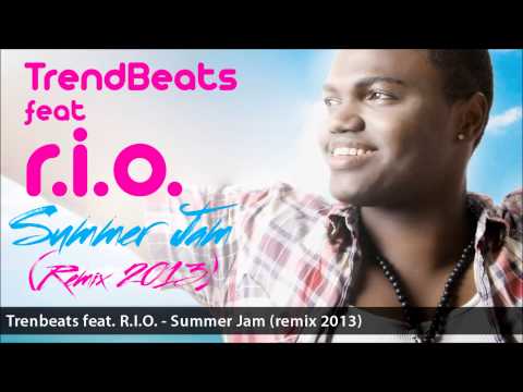 TRENDBEATS DJS FEAT RIO - SUMMER JAM (REMIX 2013) // EDM - ELECTRO HOUSE