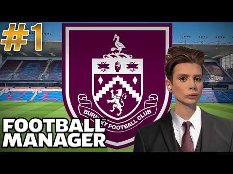Football Manager | #1 | Burnley