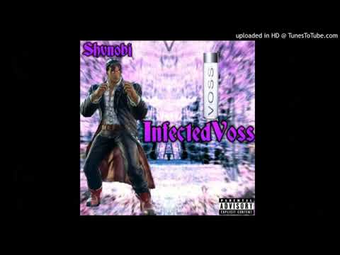 Shvnobi - Infected Voss [Prod. By DJ Johnny Gat]