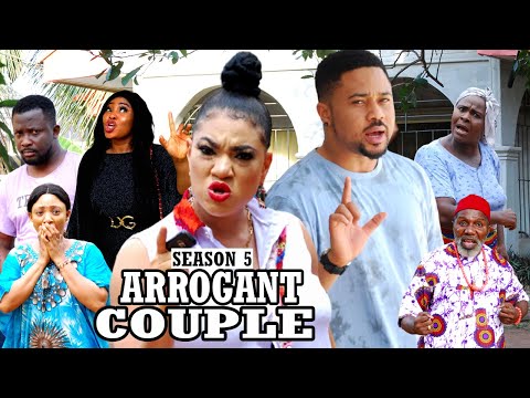 ARROGANT COUPLE (SEASON 5) (NEW MOVIE) - 2021 LATEST NIGERIAN NOLLYWOOD MOVIES