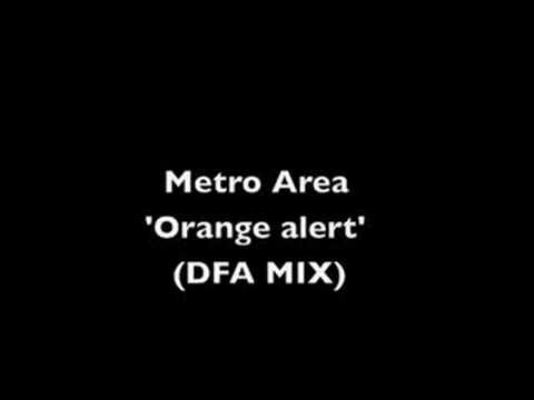 Metro Area 'Orange Alert' (DFA MIX)