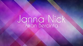 Janna Nick - Akan Bercinta (Lirik)