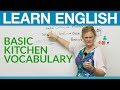 Learn English: Basic Kitchen Vocabulary 