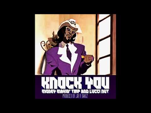 Trip Da Ruler (@JakTripperFTB) featuring  Luccinut and Poetic Justice - “Knock You”